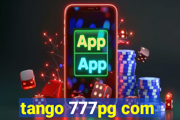 tango 777pg com